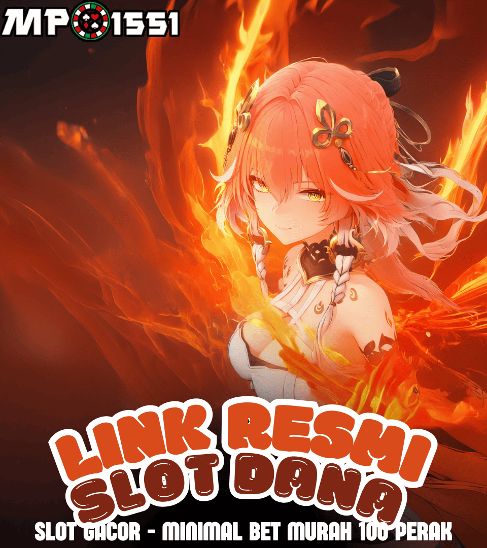 MPO1551: Daftar Link Slot Dana Situs Gacor Bet 100 Hari Ini